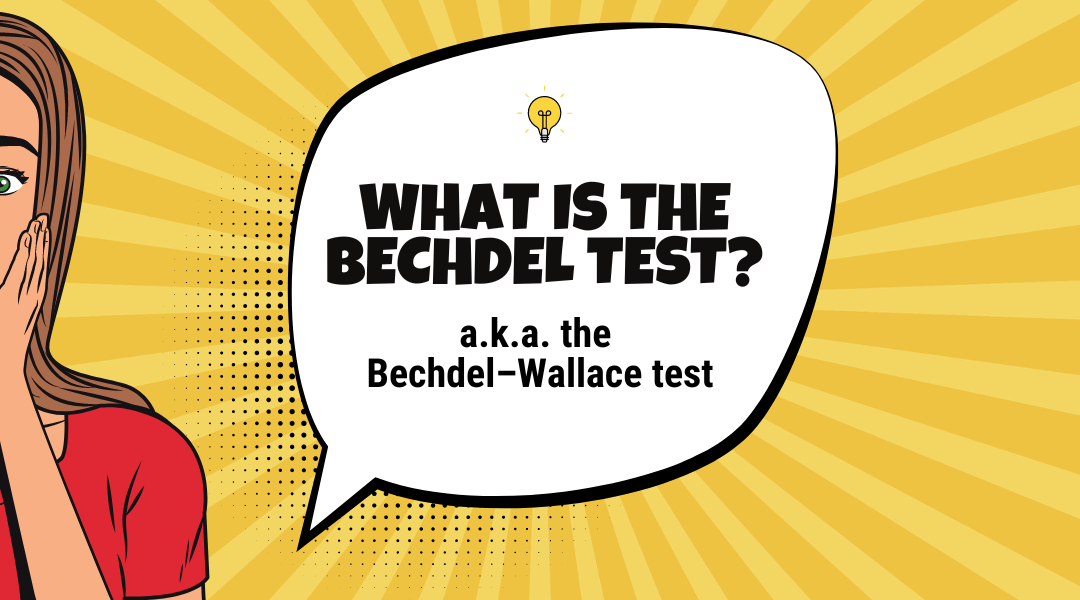 What is the Bechdel Test?