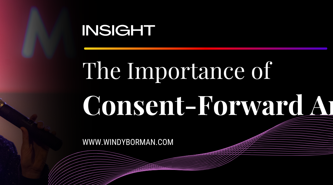 The Importance of Consent-Forward Artists