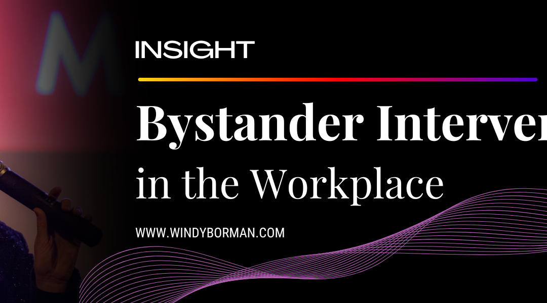 Bystander Intervention in the Workplace